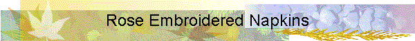 Rose Embroidered Napkins