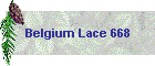 Belgium Lace 668