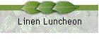 Linen Luncheon