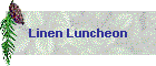 Linen Luncheon