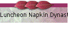 Luncheon Napkin Dynasty