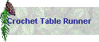 Crochet Table Runner