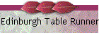 Edinburgh Table Runner